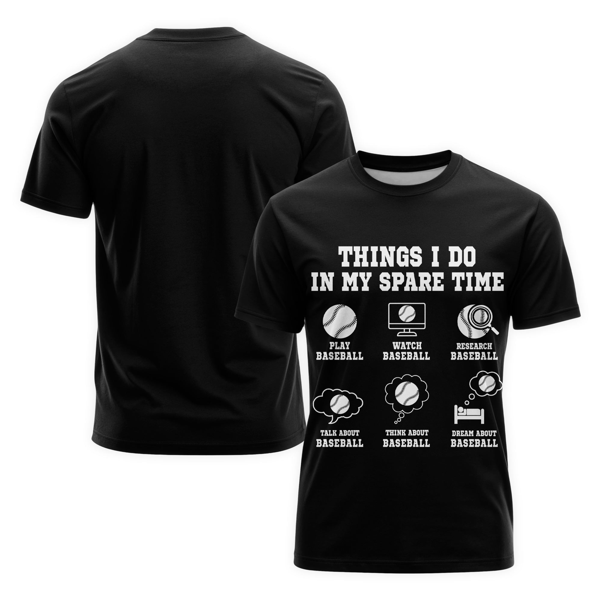 Things I Do In My Spare Time Baseball T-Shirt