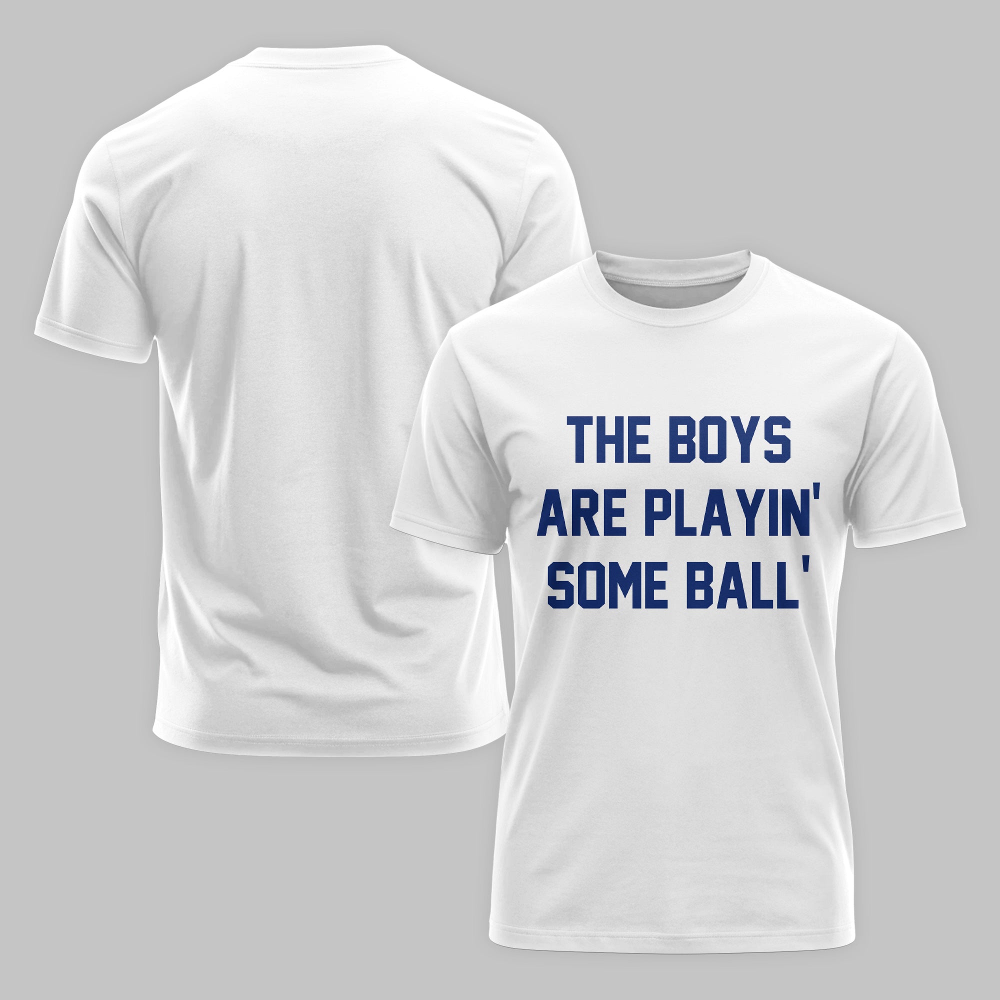 The Boys Are Playing Baseball White Royal Blue T-Shirt