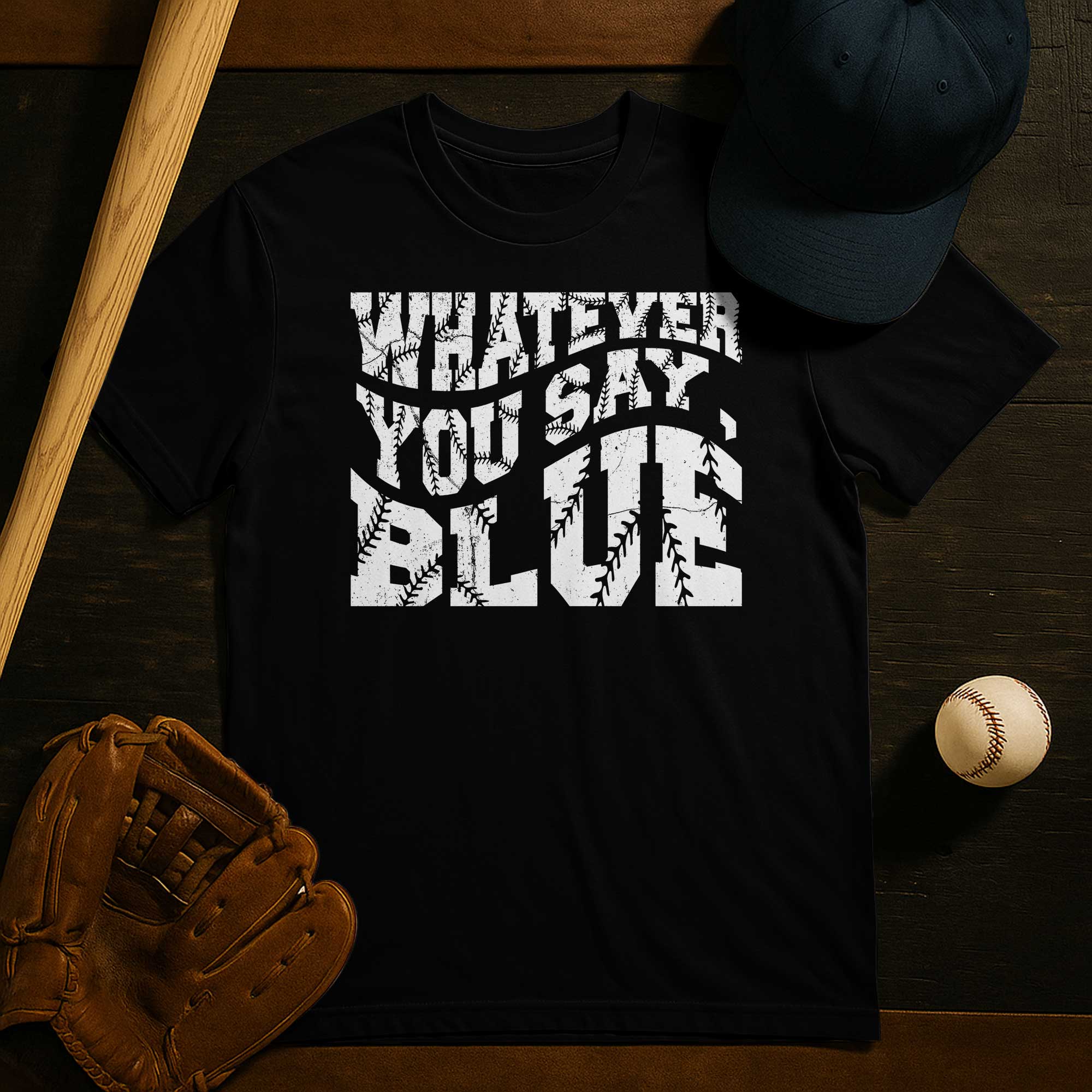 Whatever You Say Blue Baseball T-Shirt