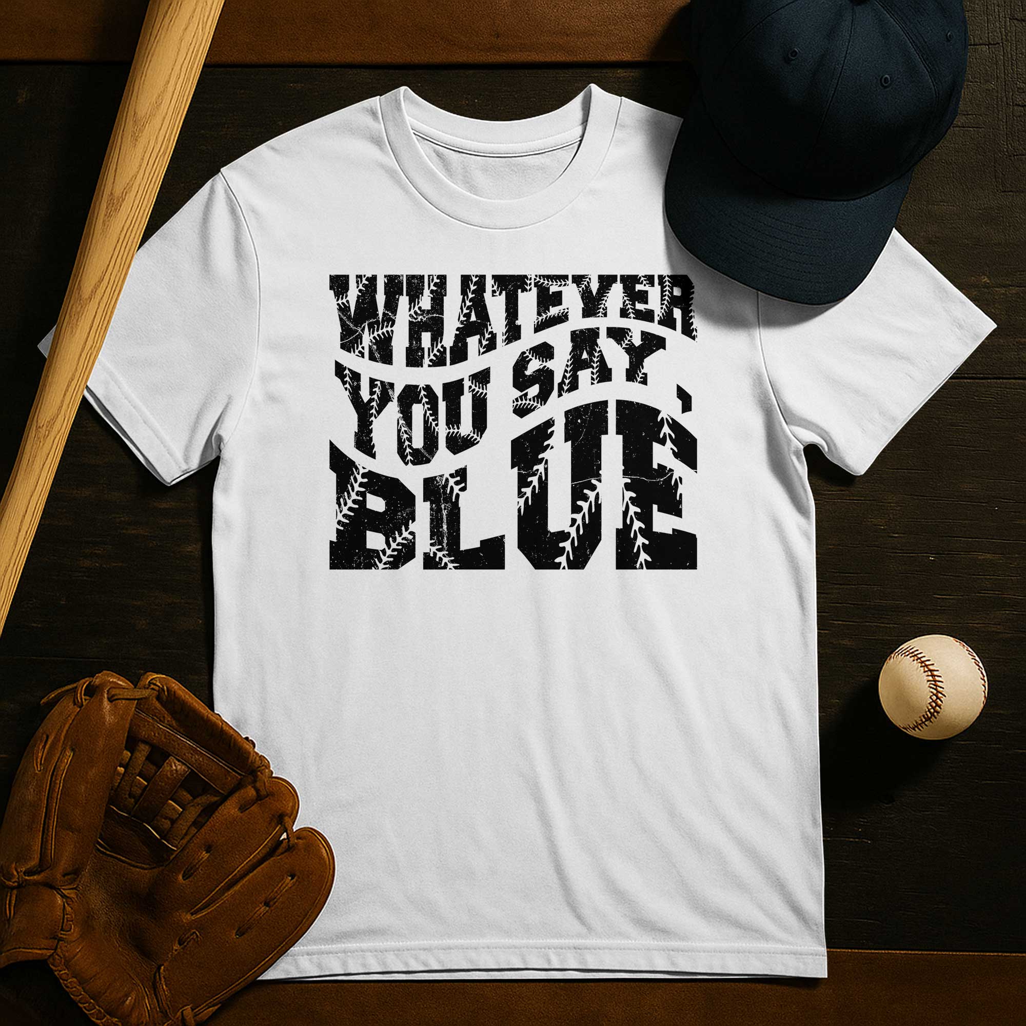 Whatever You Say Blue Baseball T-Shirt
