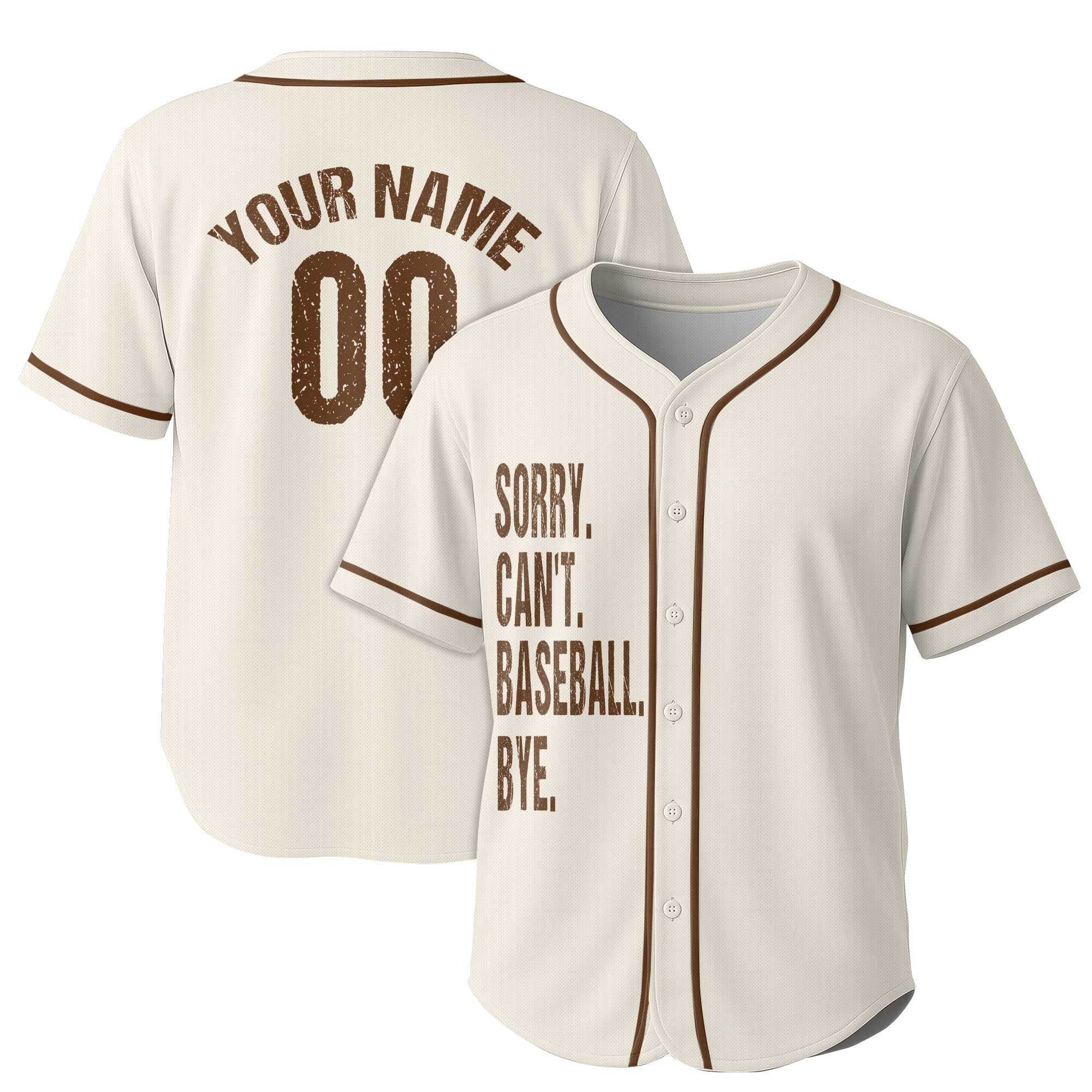 Sorry Can't Baseball Bye - Custom Name Custom Number Baseball Jersey -  Funny Baseball Jersey, Baseball Life Jersey