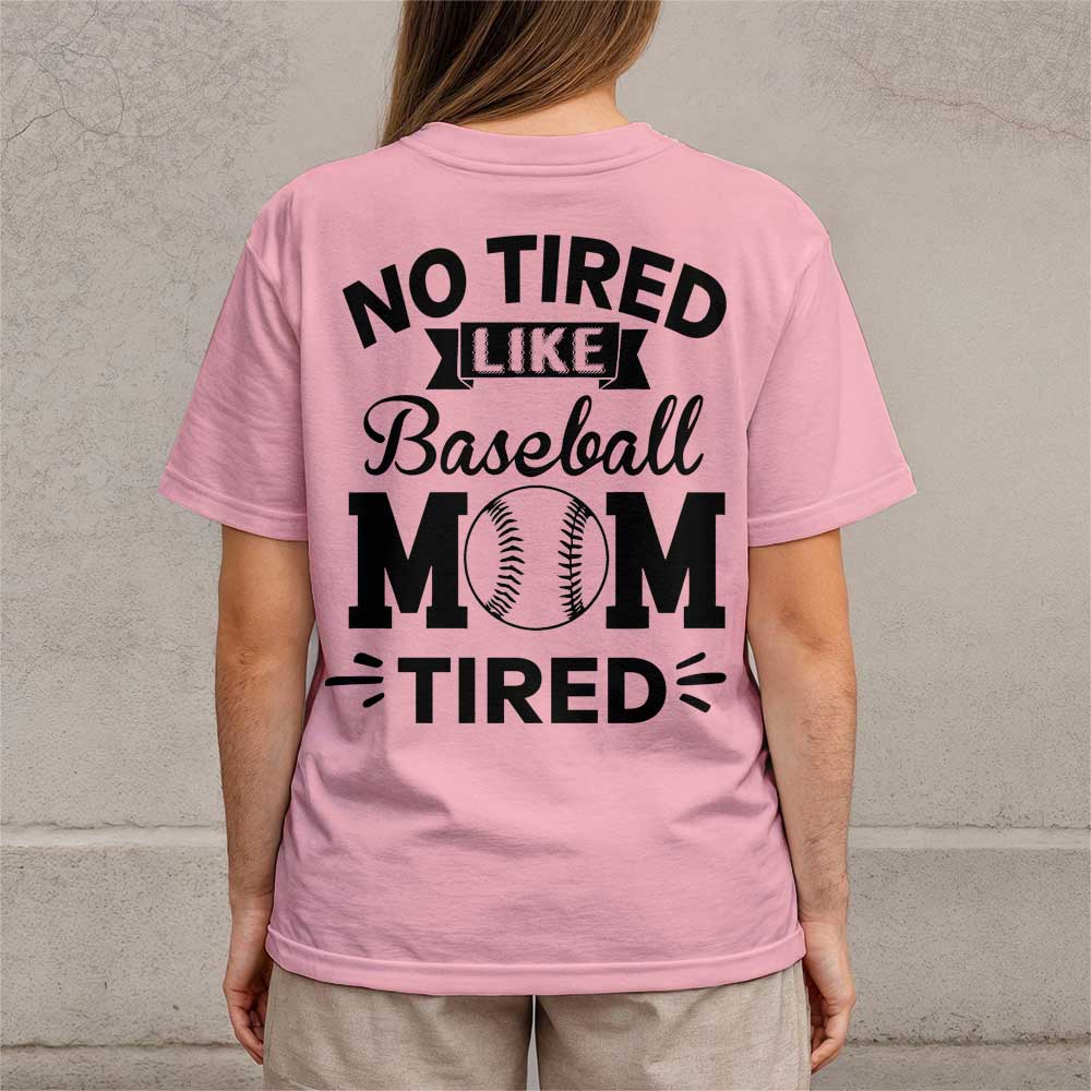 No Tired Like Baseball Mom Tired - All Over Print Baseball Mom T-Shirt
