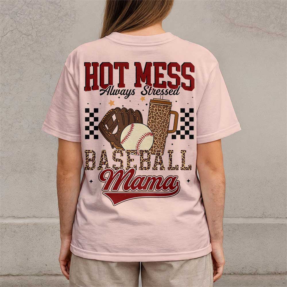 Hot Mess Always Stressed - All Over Print Baseball Mom T-Shirt