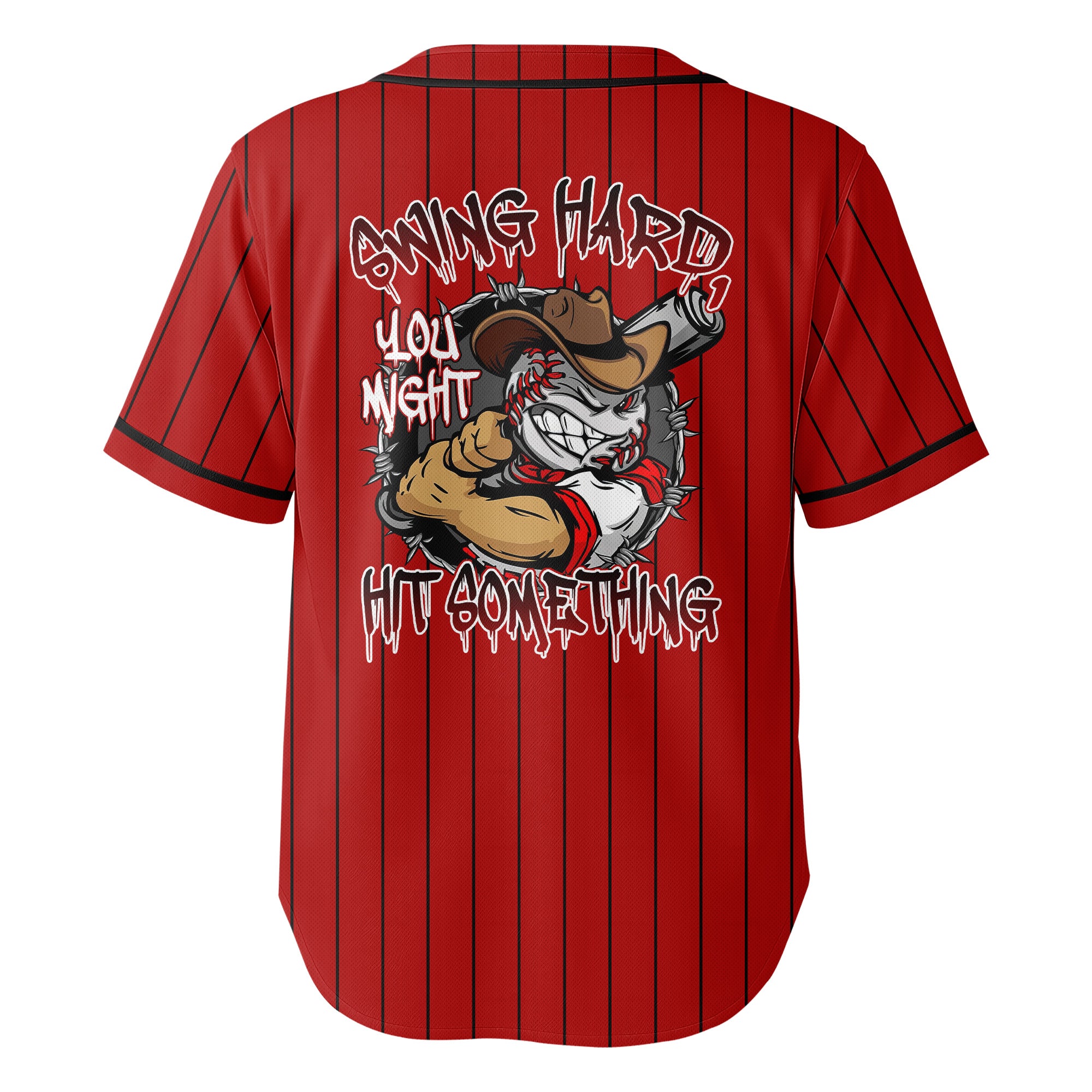SWING HARD, YOU MIGHT HIT SOMETHING -Custom Jersey Baseball