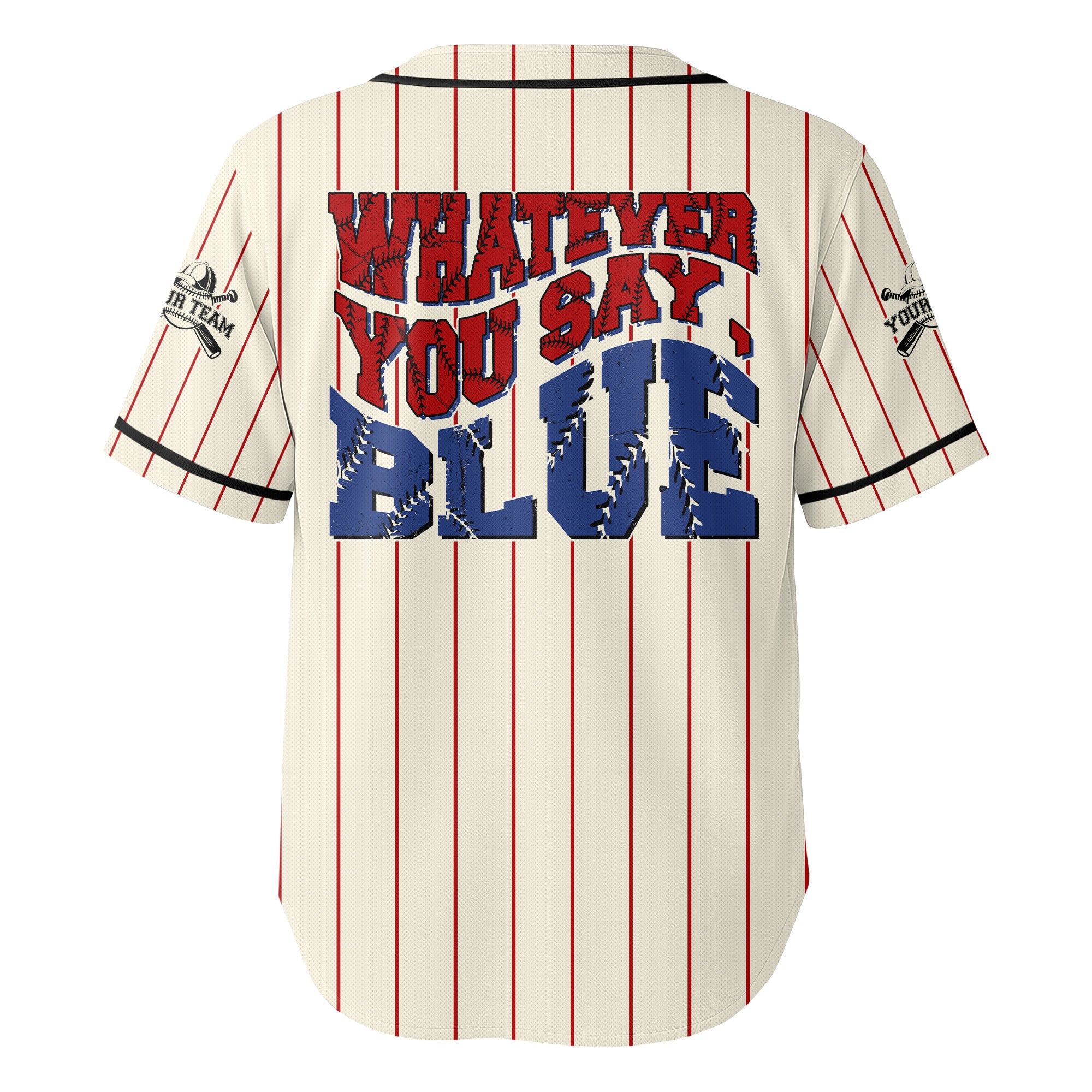 Whatever You Say Blue - Custom Cream with Red Stripes Baseball Jersey