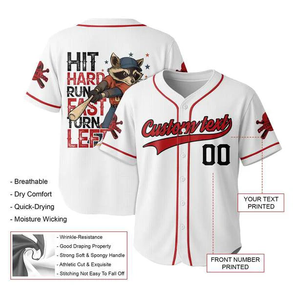 Hit Hard Run Fast Turn Left - Racoon Player  - Custom Baseball Jersey - Custom name, number - Baseball Lover