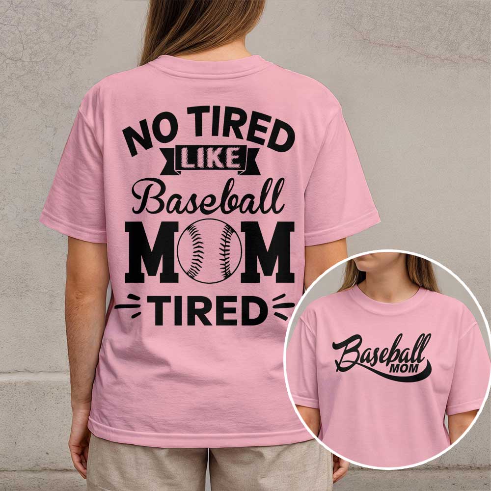 No Tired Like Baseball Mom Tired - All Over Print Baseball Mom T-Shirt
