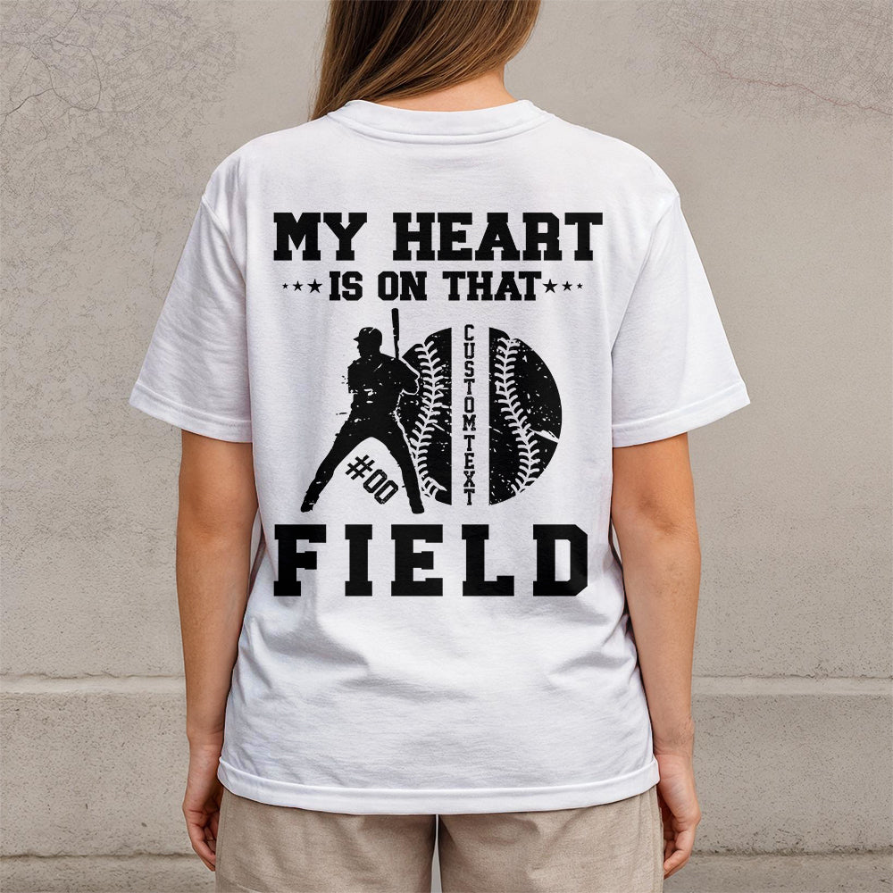 My Heart Is On That Field - Custom White and Black Baseball T-Shirt