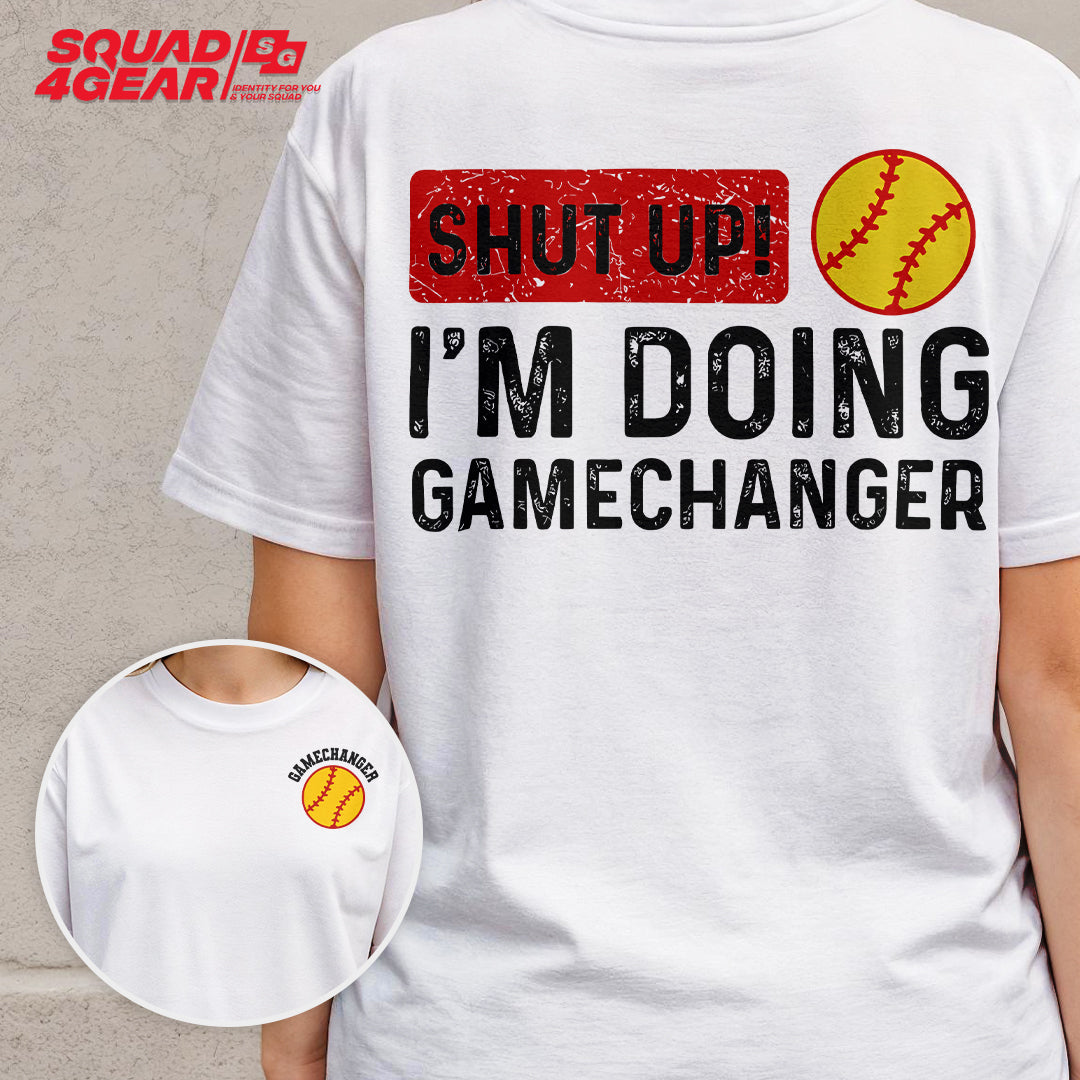 I'm Doing Gamechanger - Black and White Softball Tshirt