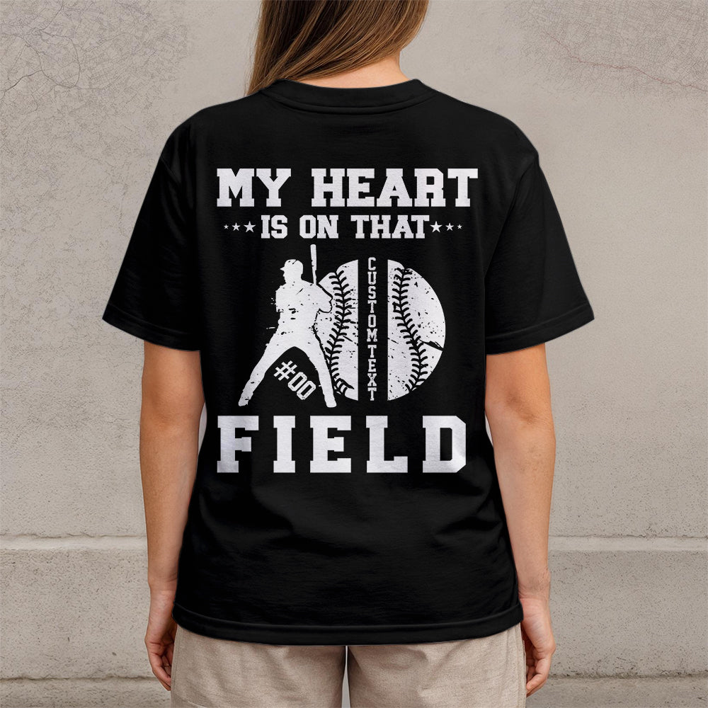 My Heart Is On That Field - Custom White and Black Baseball T-Shirt