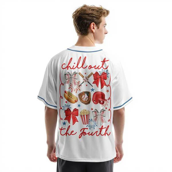 Chill out the Fourth - Custom Baseball Jersey - 4th of July Independence Day Jersey