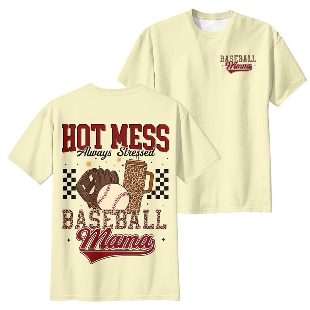 Hot Mess Always Stressed - All Over Print Baseball Mom T-Shirt