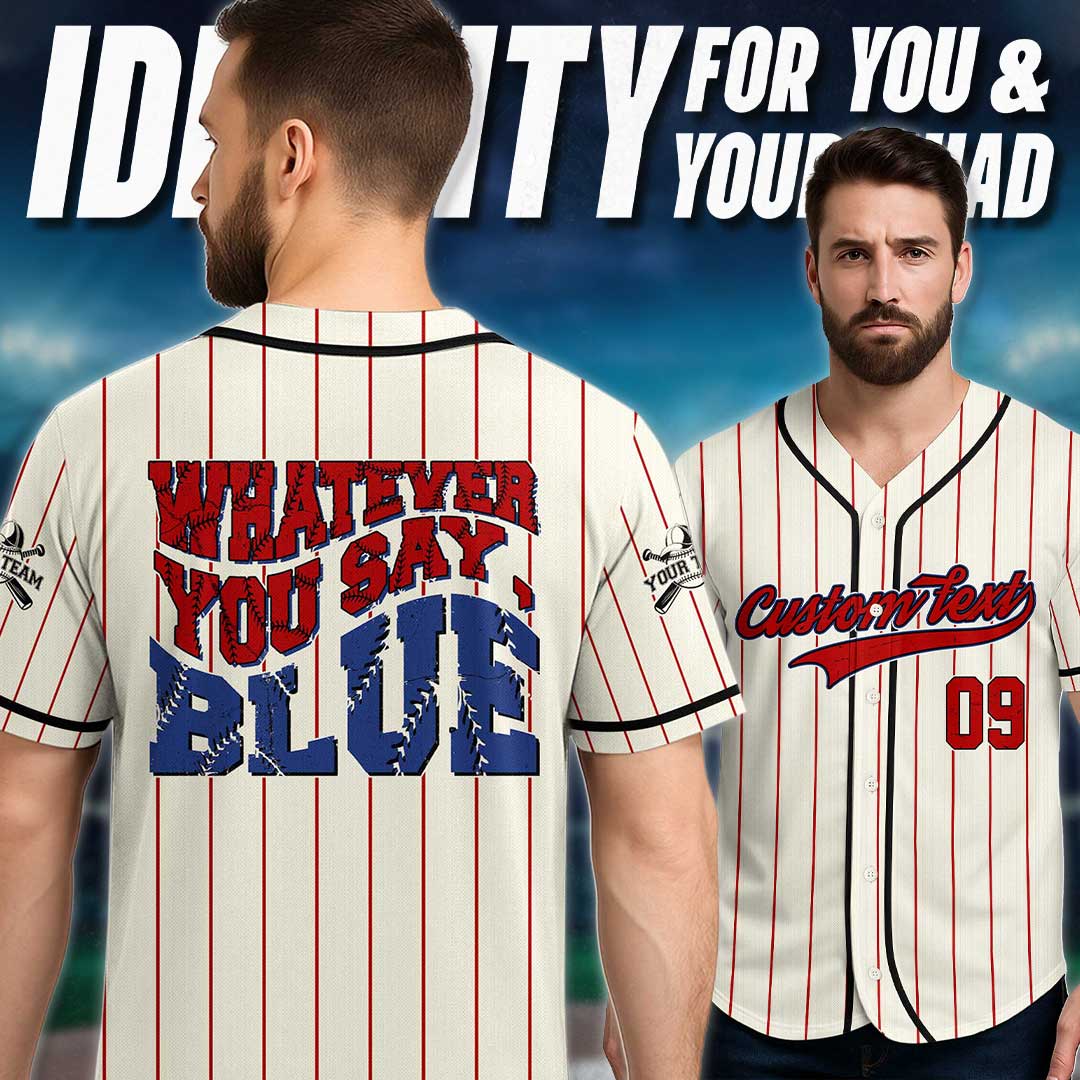 Whatever You Say Blue - Custom Cream with Red Stripes Baseball Jersey