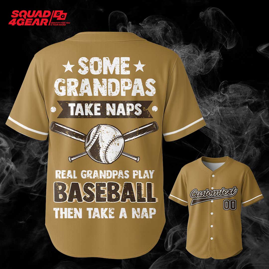 Real Grandpas Play Baseball Then Take A Nap - Custom Old Gold Baseball Jersey