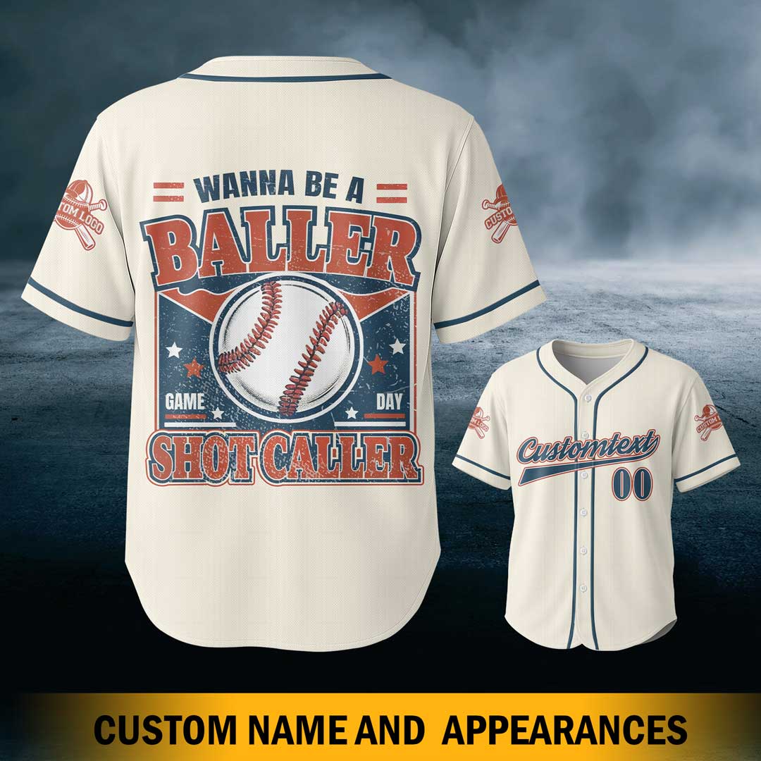 Wanna Be A Baller Shot Caller - Custom Cream Navy White Baseball Jersey