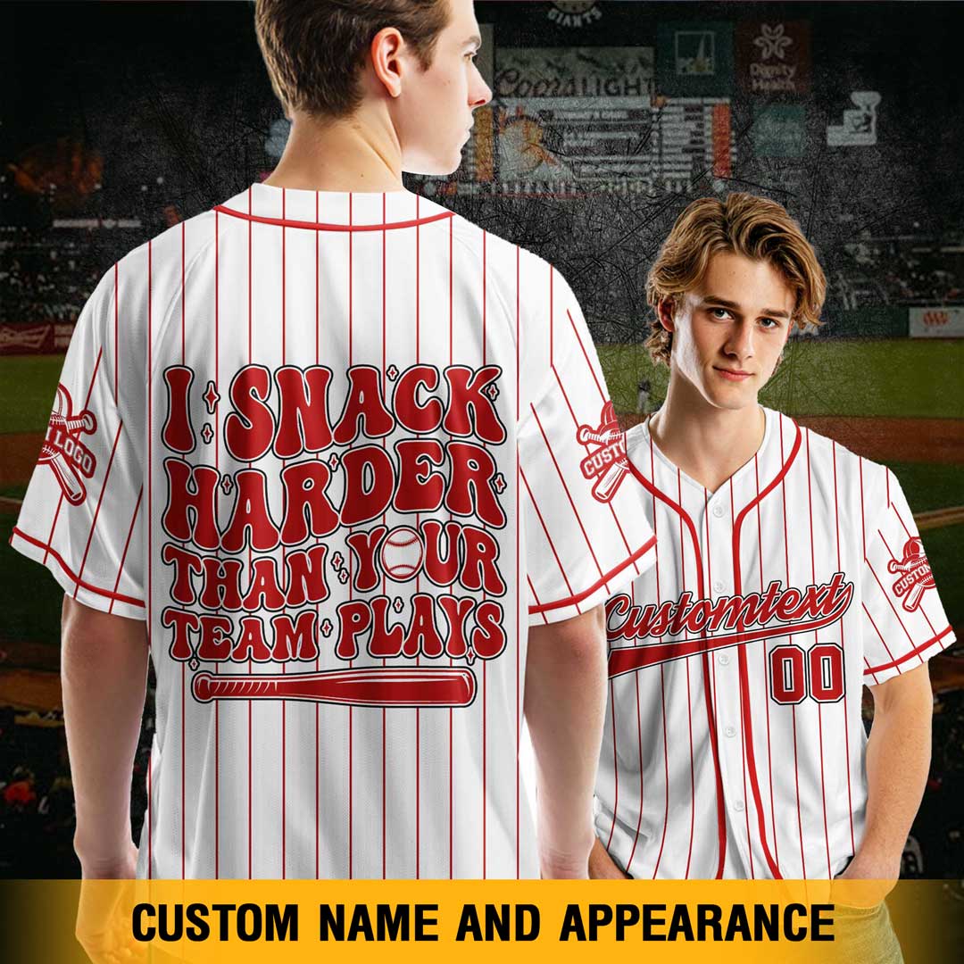 I Snack Harder Than Your Team Plays - Custom White with Red Stripes Baseball Jersey