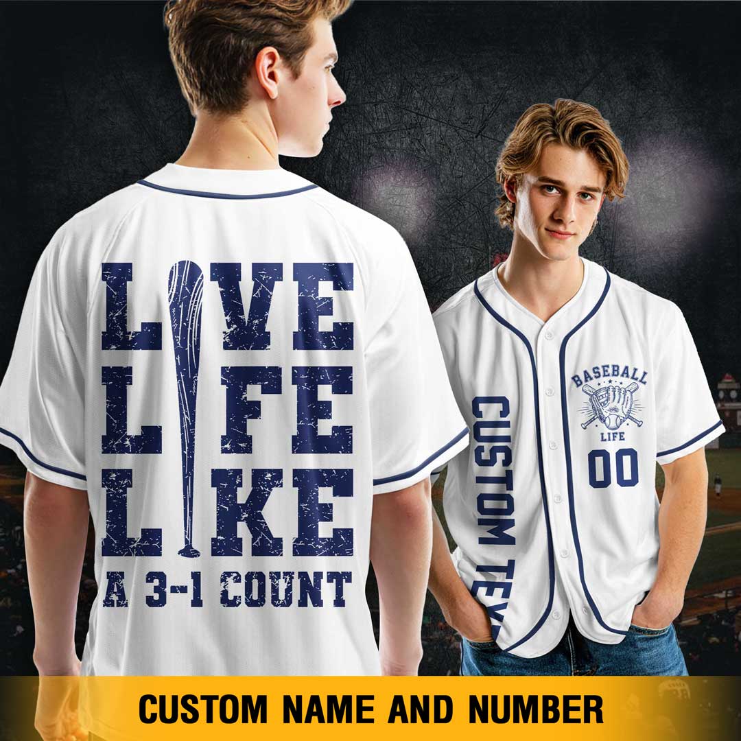 Live Life Like A 3-1 Count - Custom White and Navy Baseball Jersey