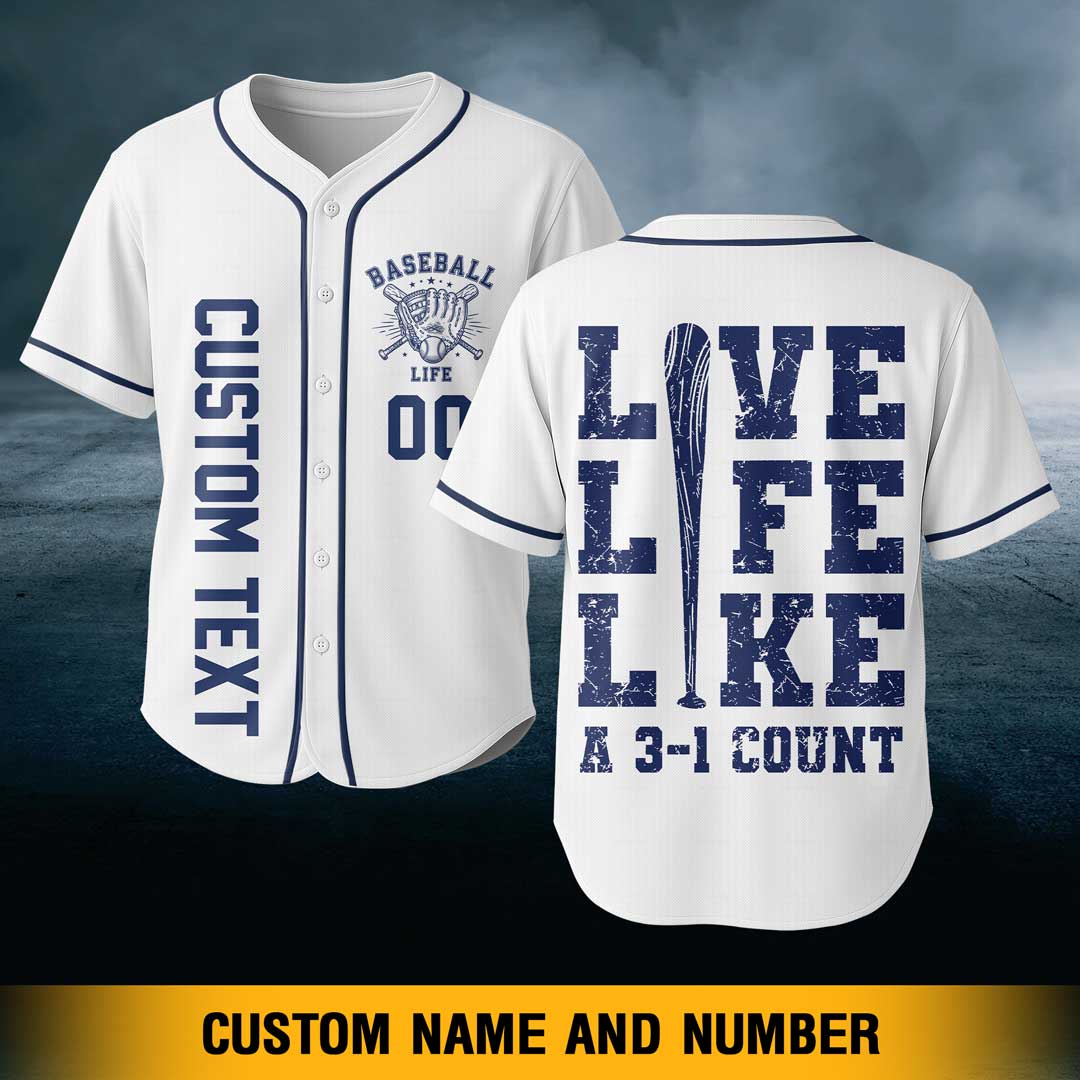Live Life Like A 3-1 Count - Custom White and Navy Baseball Jersey