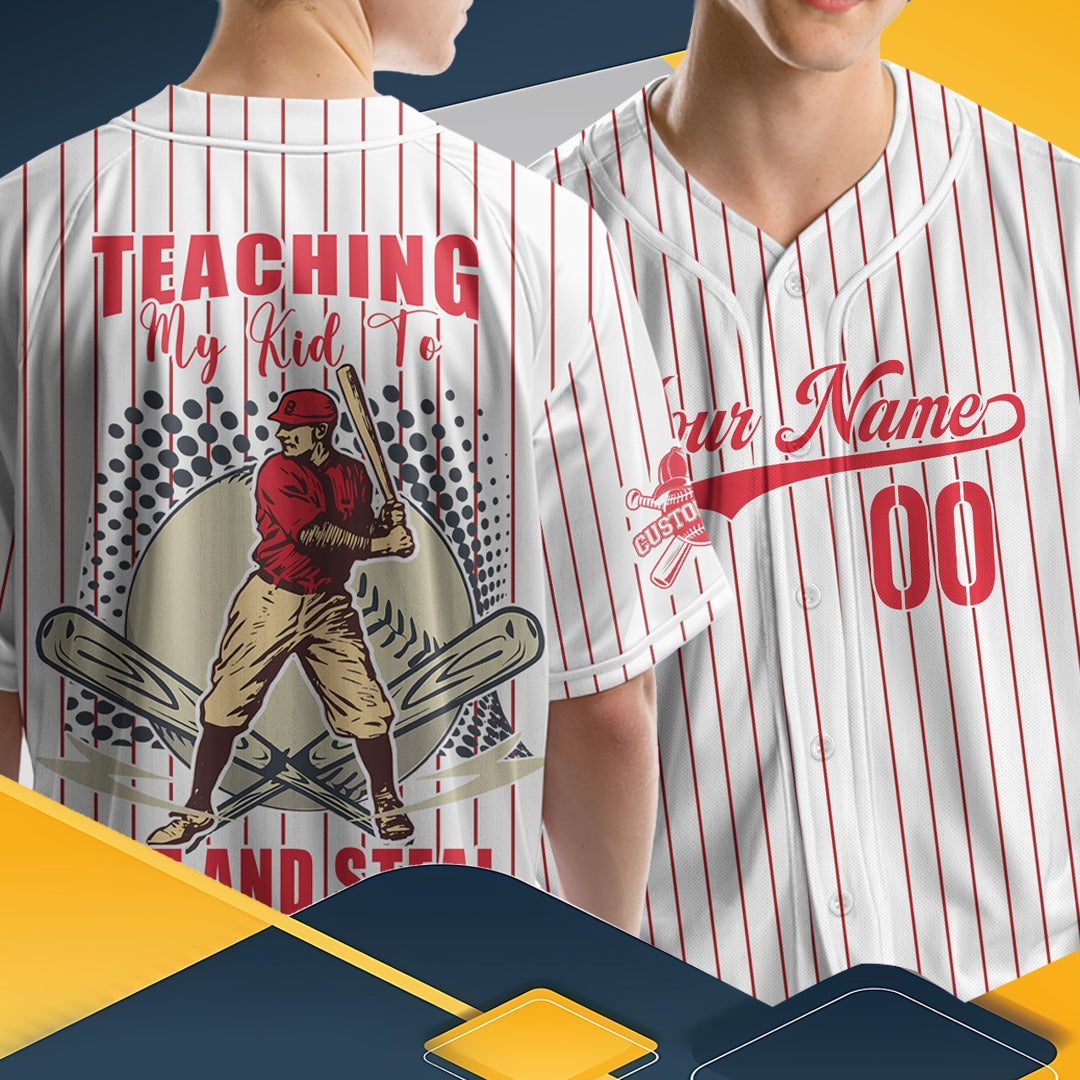 Teaching My Kid To Hit And Steal - Custom White and Red Striped Baseball Jersey