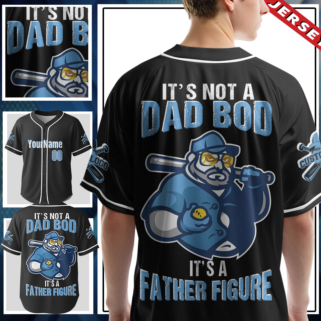 It's Not A Dad Bod It's A Father Figure - Custom Black Baseball Jersey