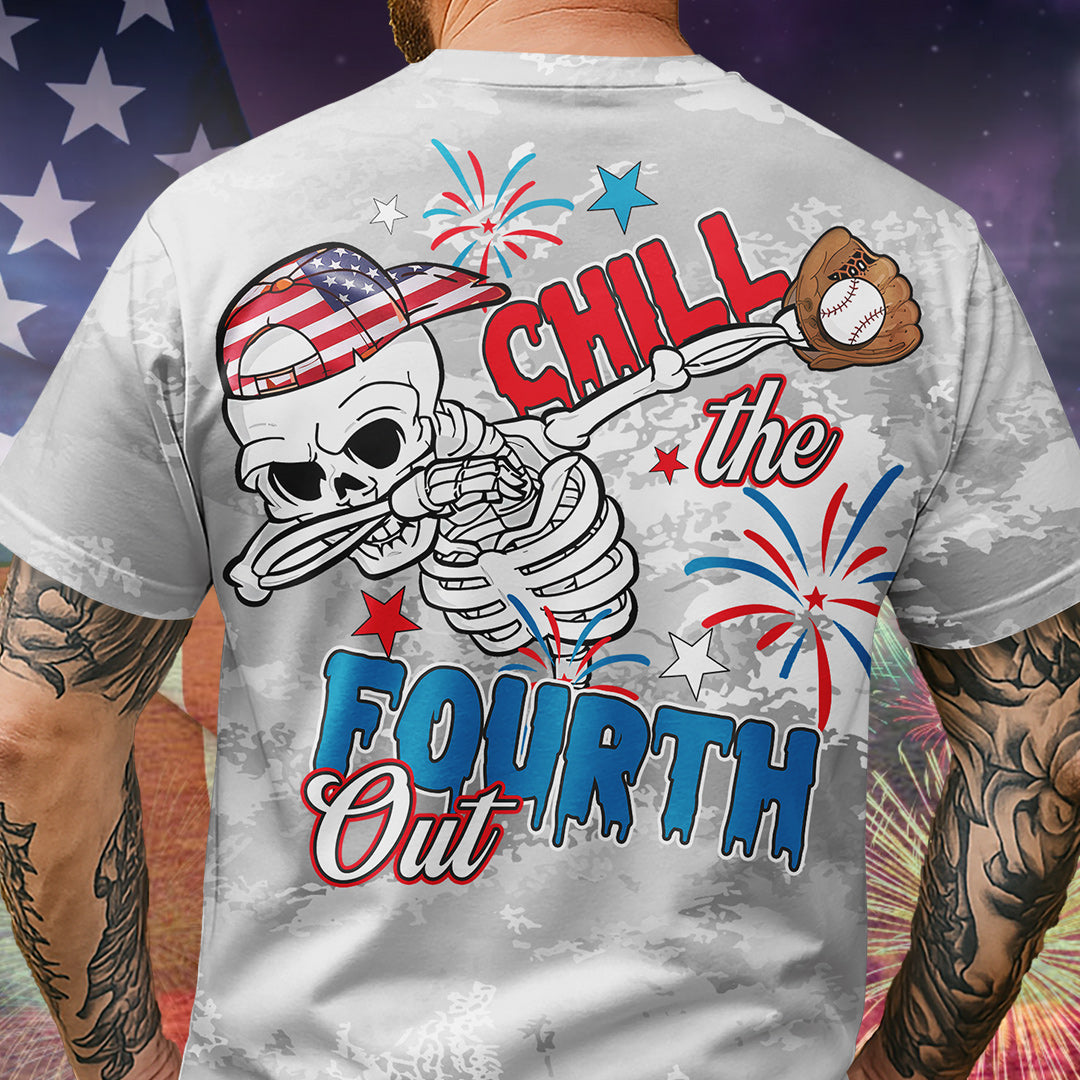 Chill The Fourth Out Custom All Over Print 4th Of July T-Shirt