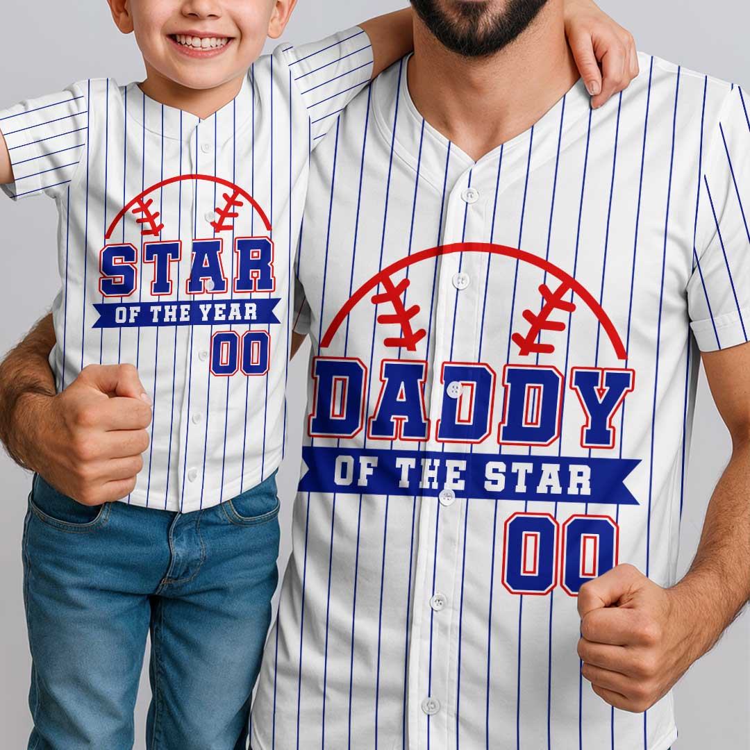Star Of The Year and Daddy Of The Star - Custom Family Matching Baseball Jersey