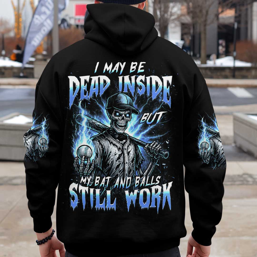 Dead Inside But Bat and Balls Still Work - Custom Black Skull Baseball Hoodie