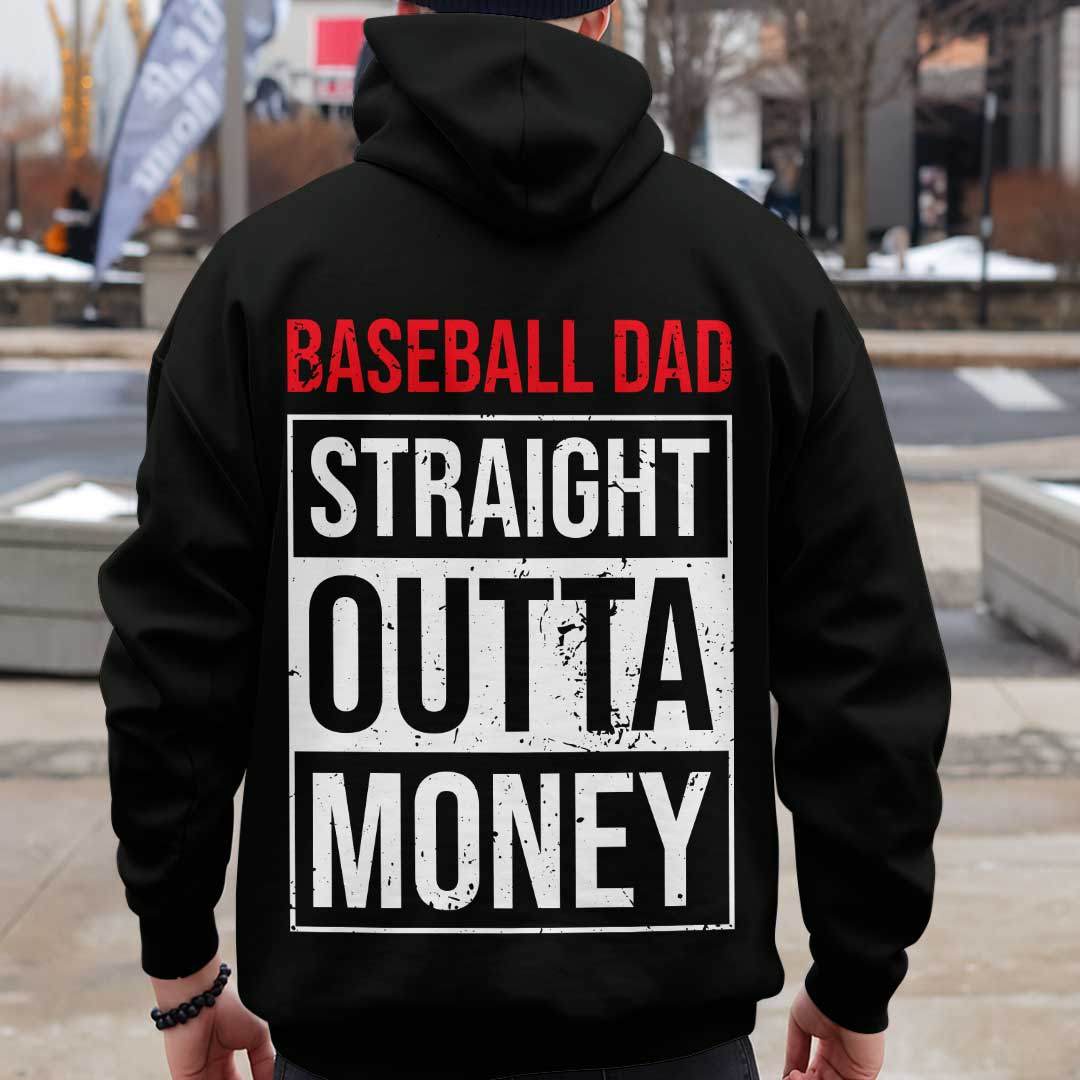 Baseball Dad Straight Outta Money - Black Dad Baseball Hoodie