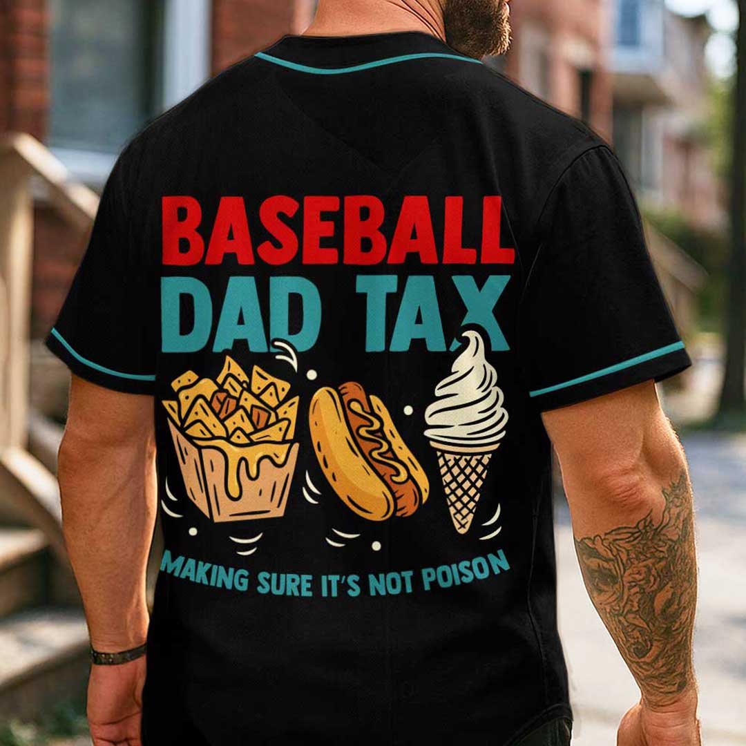 Baseball Dad Tax - Custom Black Baseball Jersey