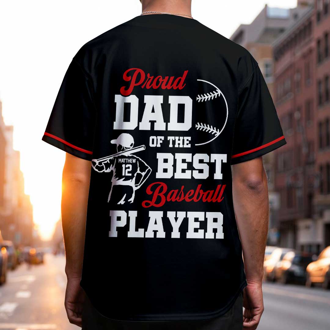 Proud Dad Of The Best Baseball Player - Custom Black Baseball Jersey