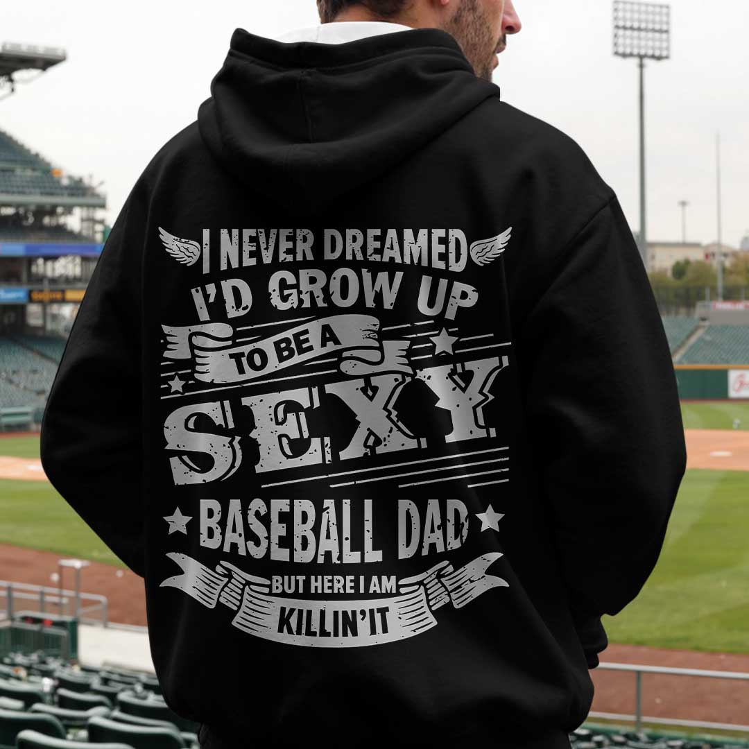 A Sexy Baseball Dad - Black and Grey Dad Baseball Hoodie