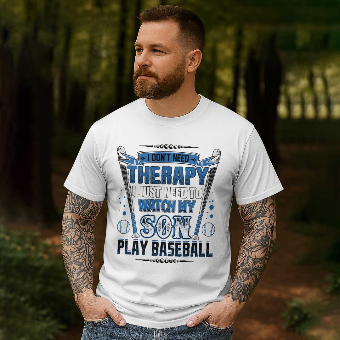 My Therapy Is Watching My Son Play Baseball - Black and White Baseball T-Shirt