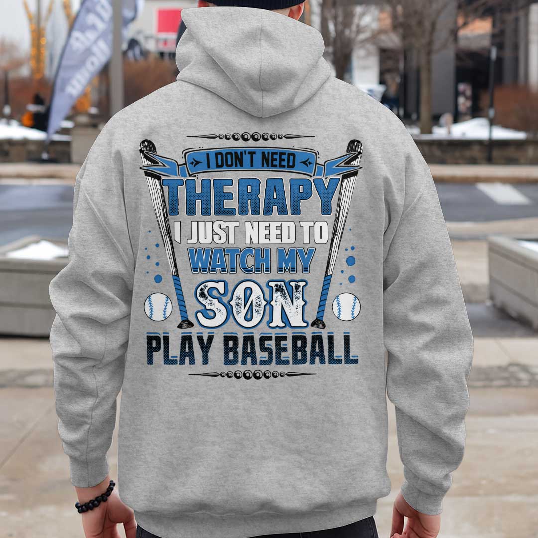 My Therapy Is Watching My Son Play Baseball - Black and Grey Dad Baseball Hoodie