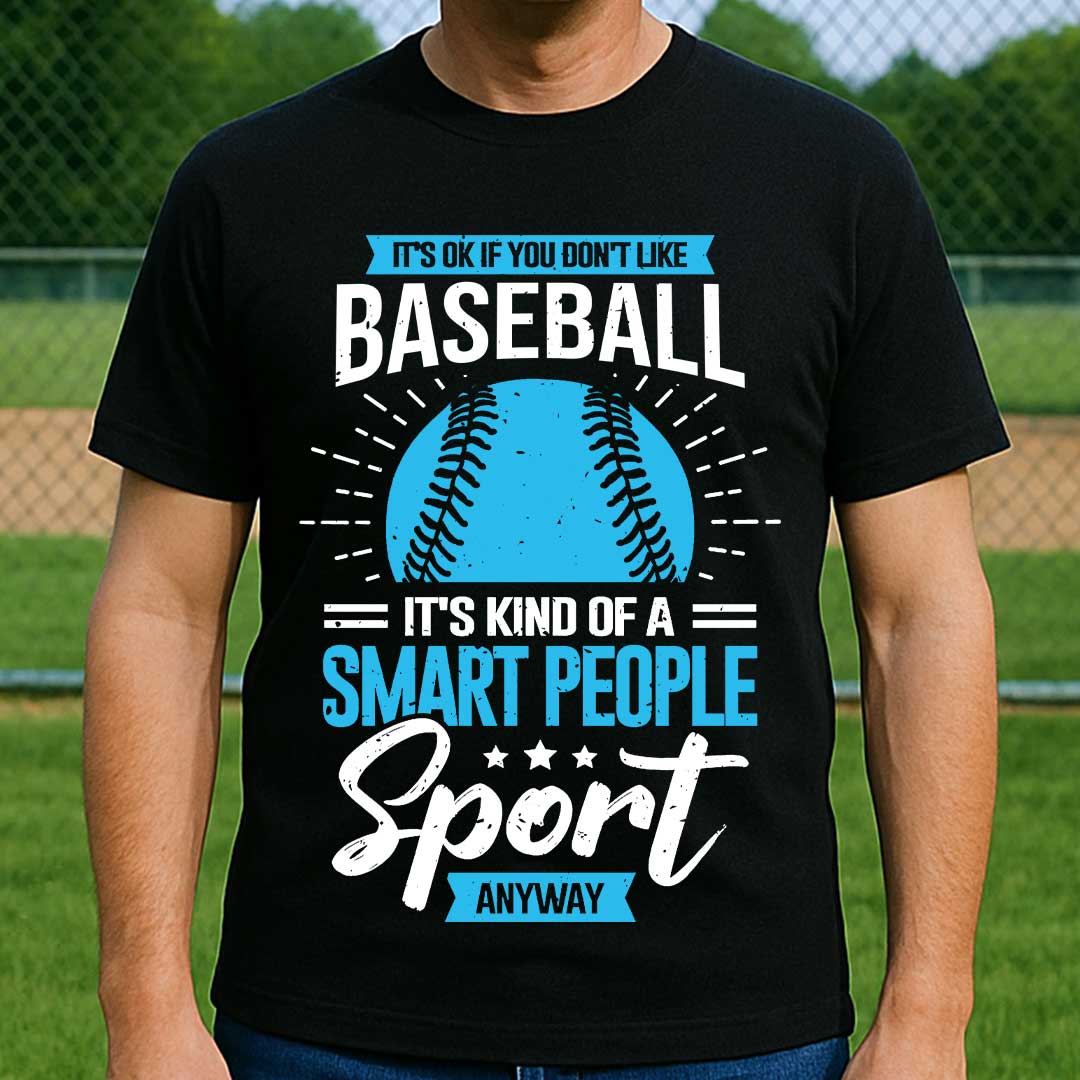 Baseball Is Kind Of A Smart People Sport - Black and Grey Baseball T-Shirt