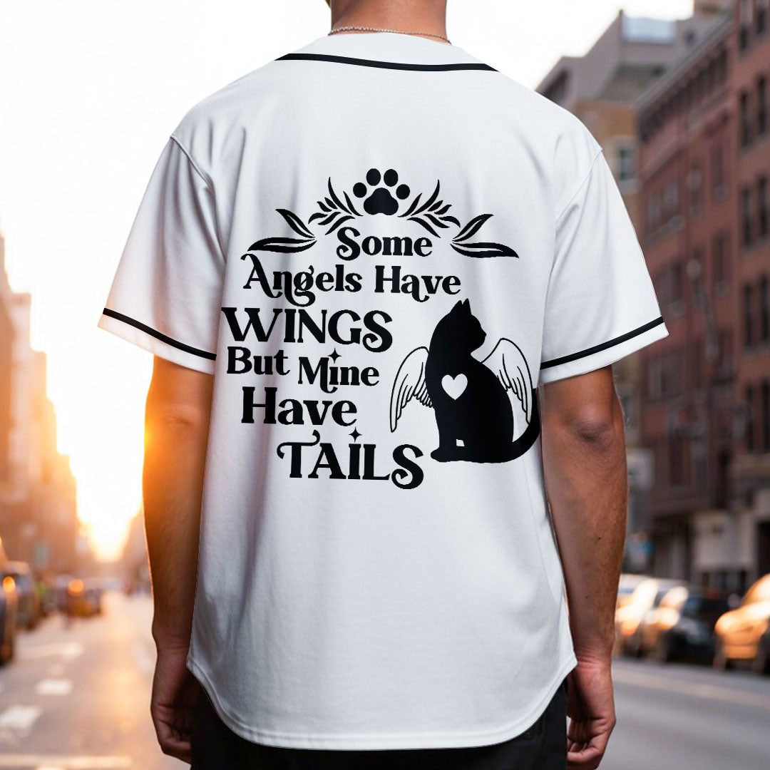 Some Angels Have Wings But Mine Have Tails - Custom Pet Memorial Baseball Jersey