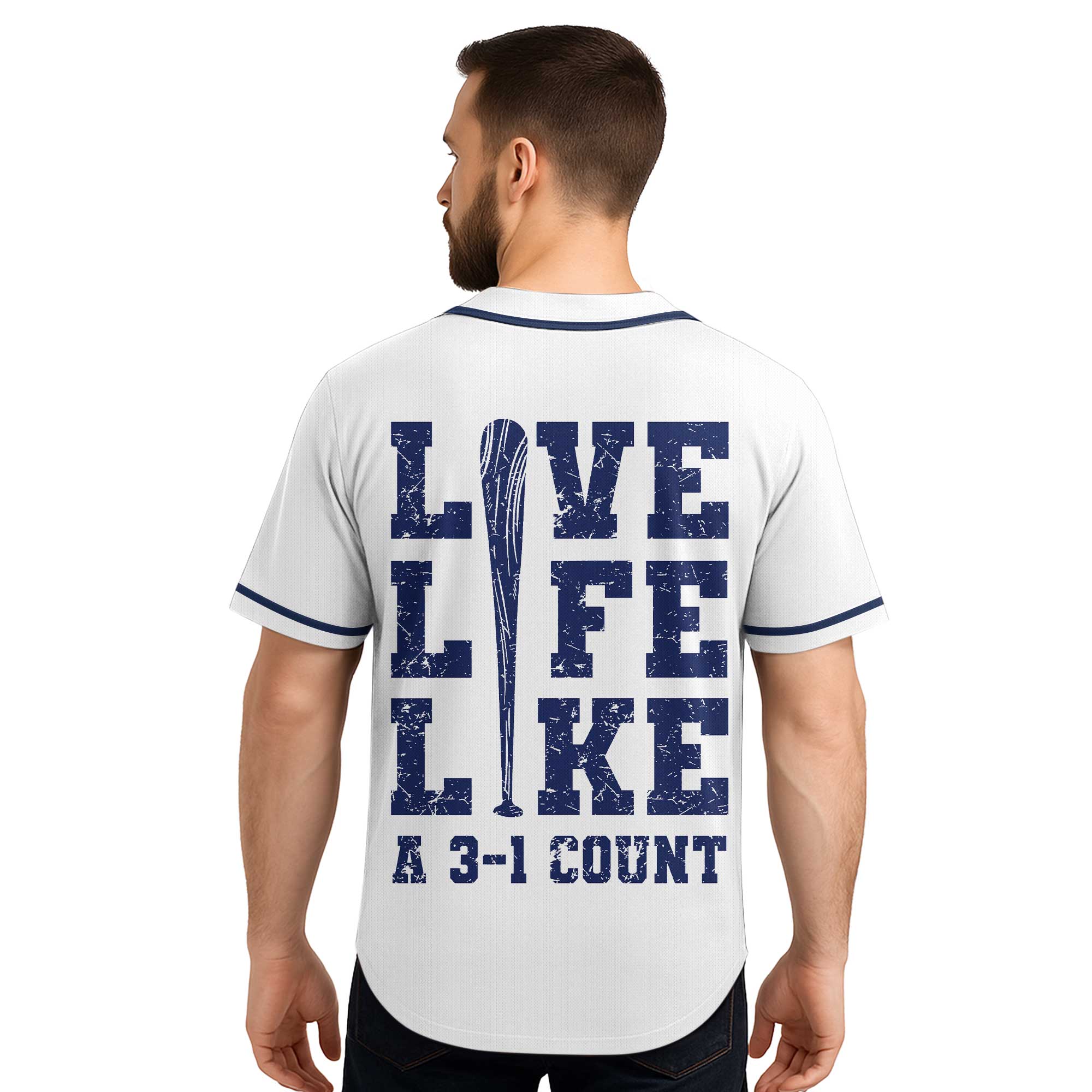 Live Life Like A 3-1 Count - Custom White and Navy Baseball Jersey