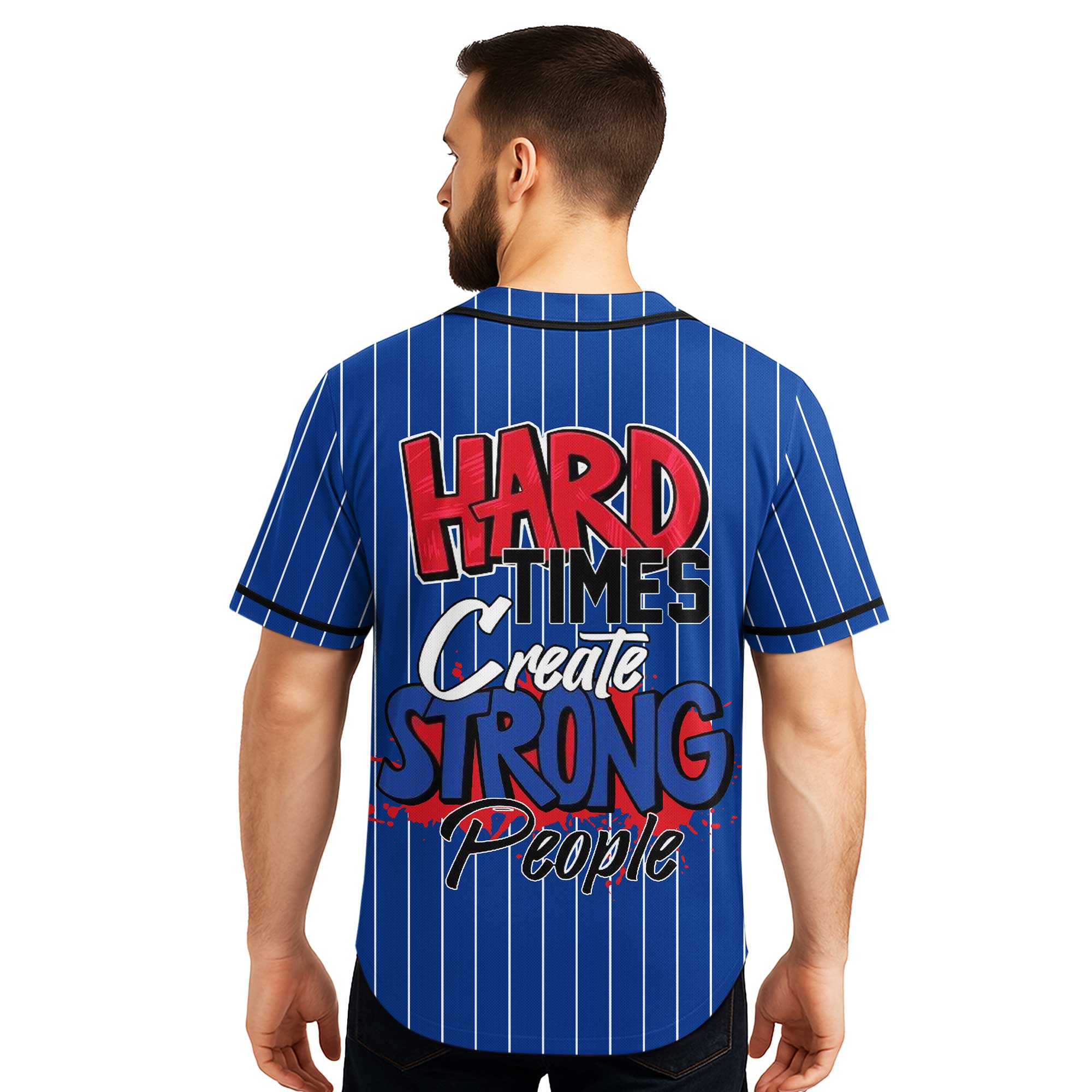 Hard Times Create Strong People - Custom Royal Blue Black Baseball Jersey