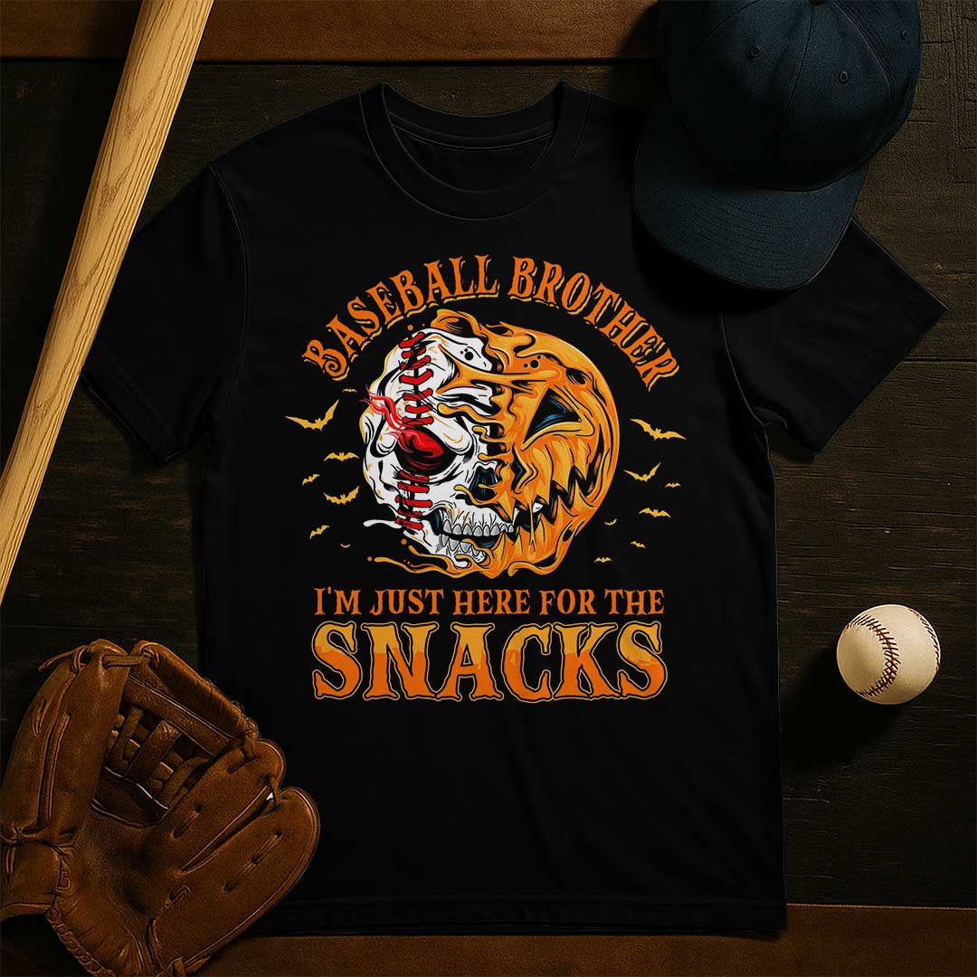 Baseball Brother I’m Just Here For The Snacks Baseball T-Shirt