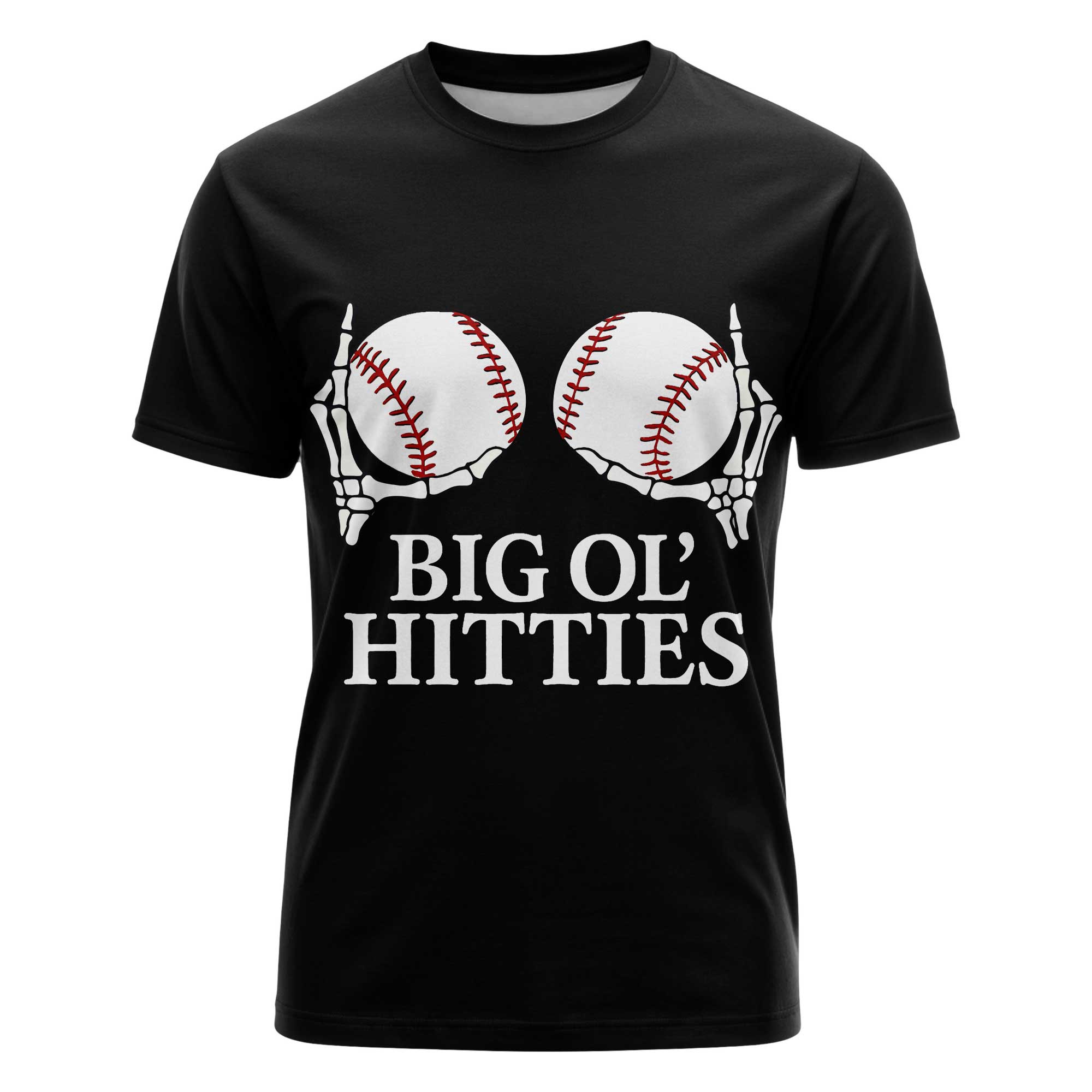 BIG OL' HITTIES Baseball T-Shirt