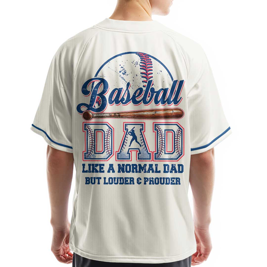 Baseball Dad Like A Normal Dad But Louder & Prouder - Custom Cream Baseball Jersey