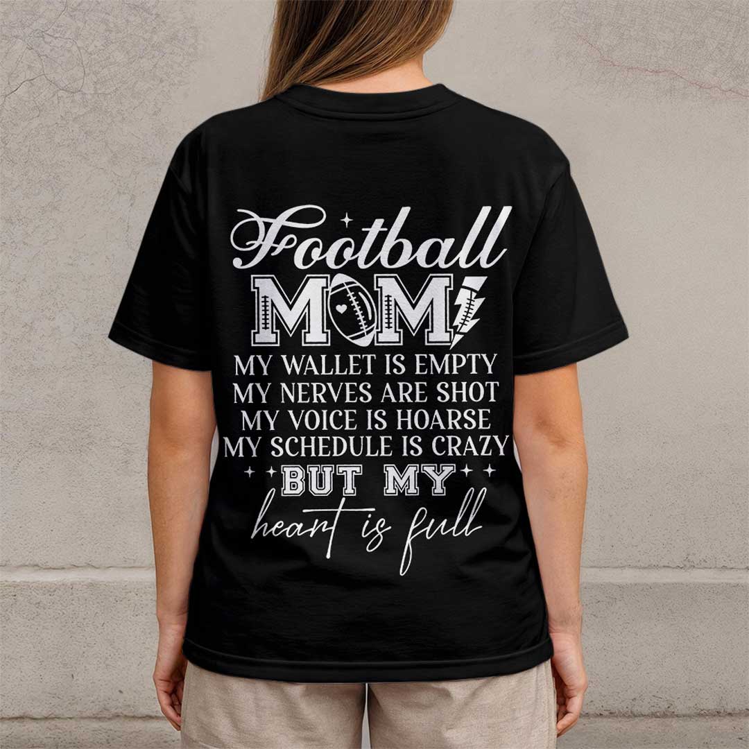 Football Mom With A Full Heart - Black and White Football Tshirt For Mom