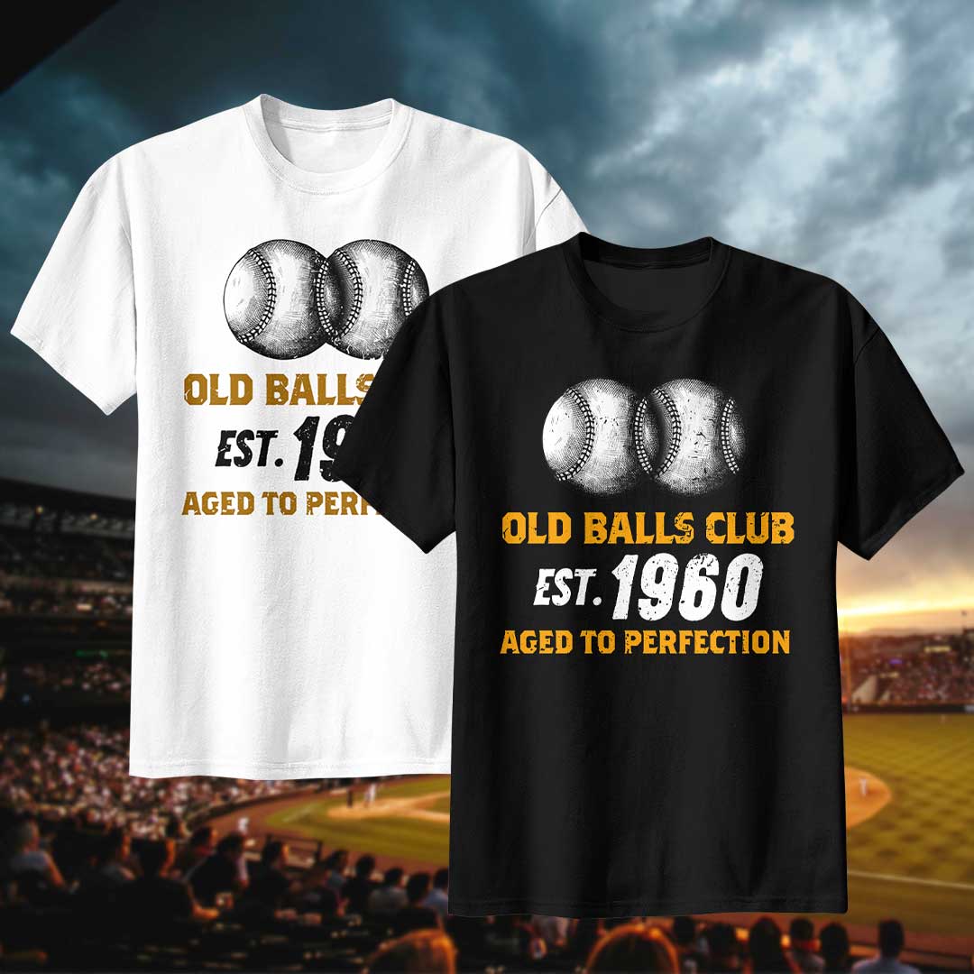 Old Balls Club Aged To Perfection - Black White Baseball T-Shirt