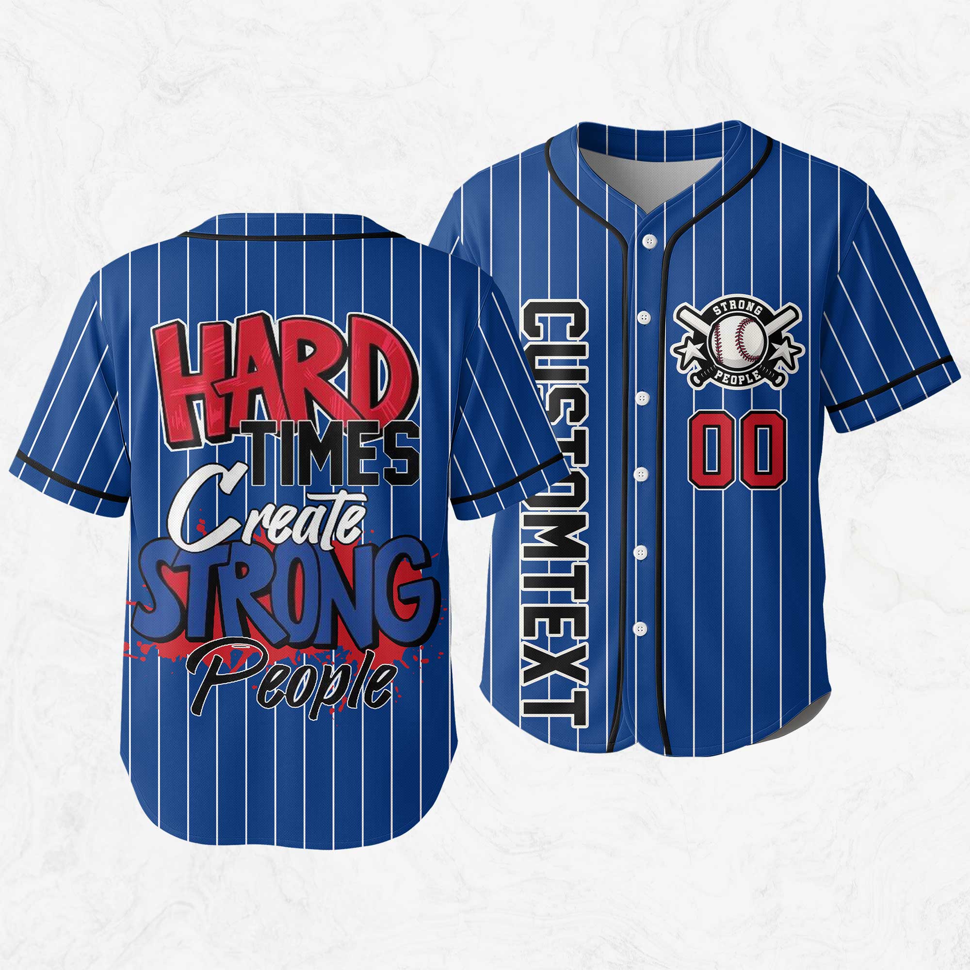 Hard Times Create Strong People - Custom Royal Blue Black Baseball Jersey