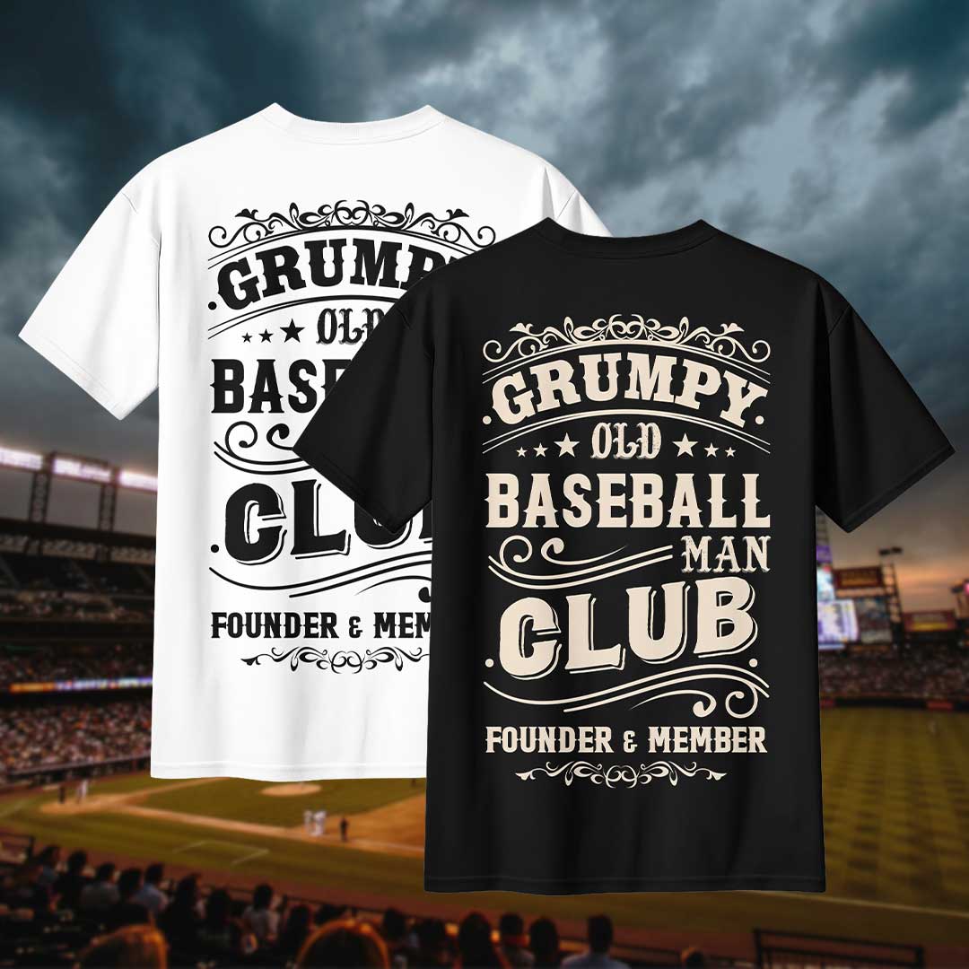 Grumpy Old Baseball Man Club - Two Sided Baseball T-Shirt