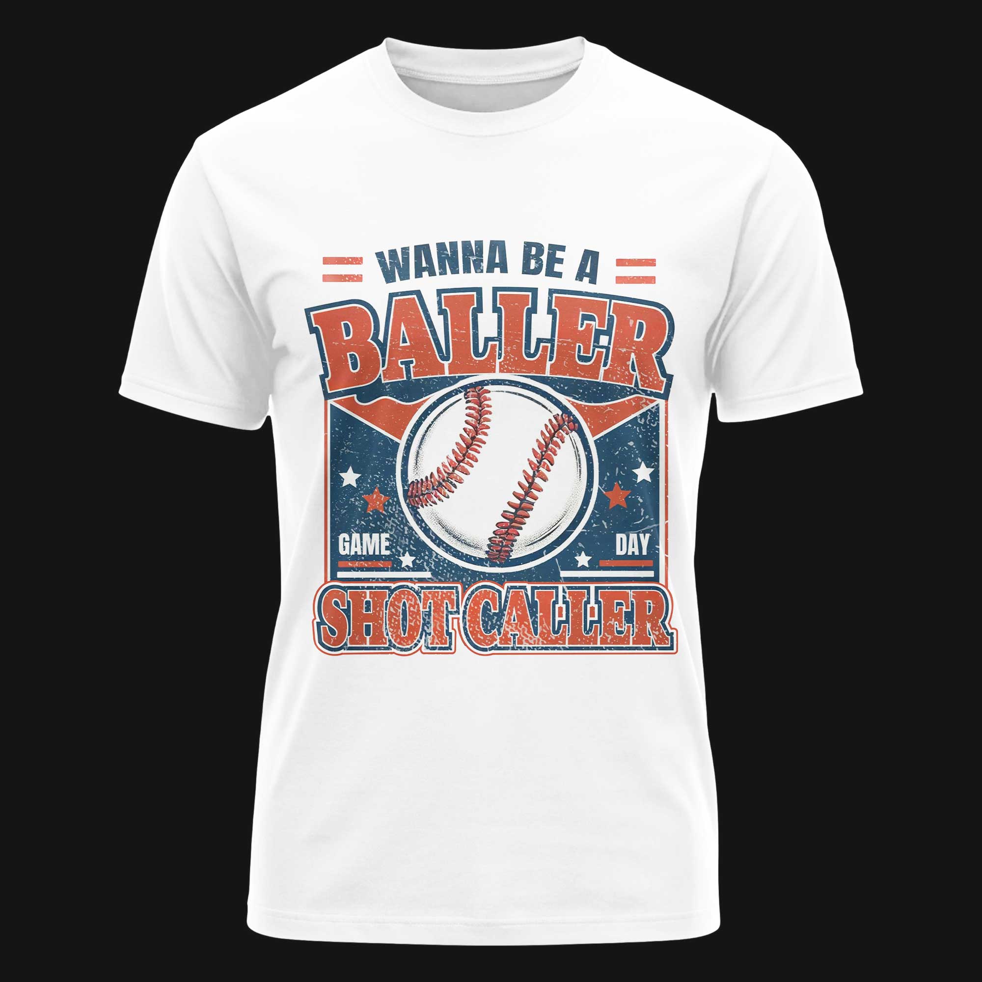 Wanna Be A Baller Shot Caller Baseball T-Shirt