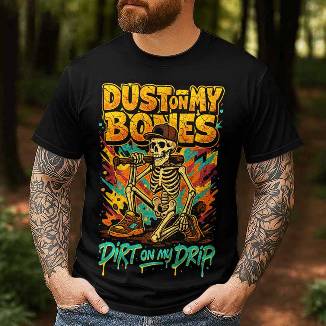 Dust On My Bones Dirt On My Drip All Over Print Skull Baseball T-Shirt