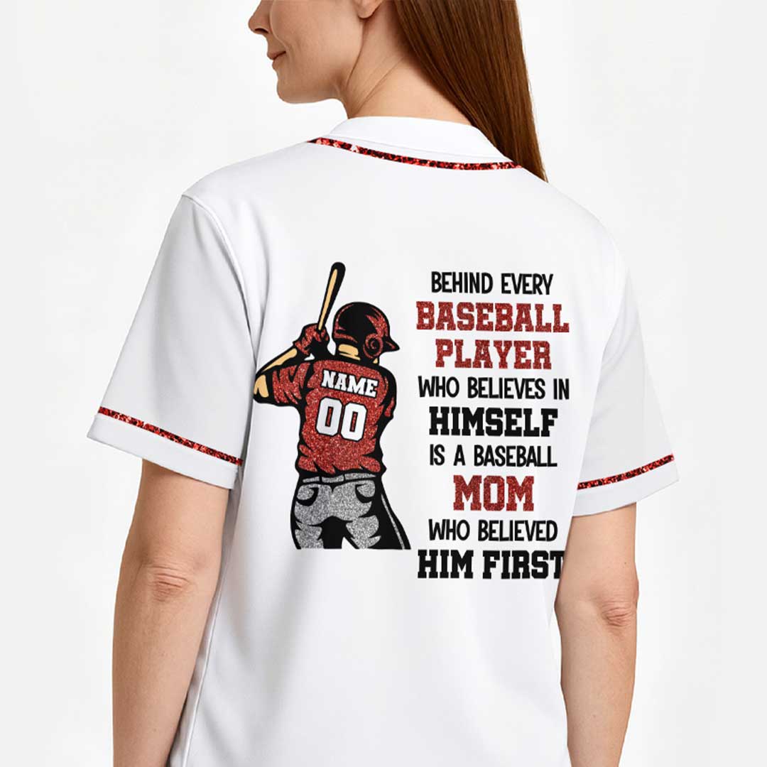 Behind Every Baseball Player Is A Baseball Mom - Custom White Baseball Jersey