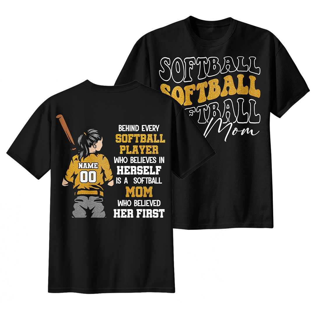 Behind Every Softball Player Is A Softball Mom - Custom Softball Tshirt