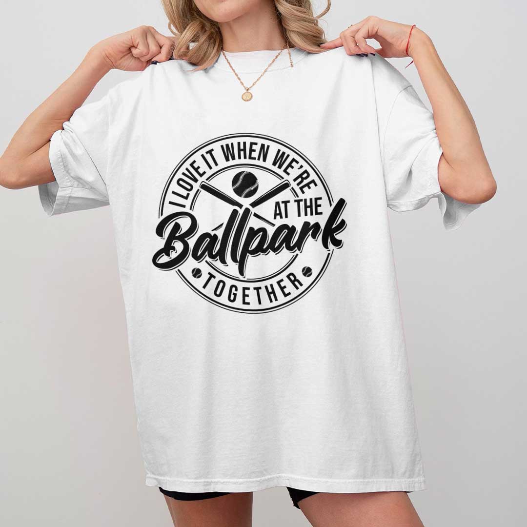 Love It When We're At The Ballpark Together - Black White Baseball Couple T-Shirt