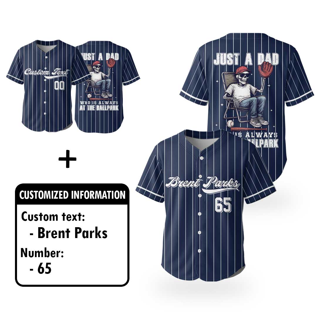 A Dad Who Is Always At The Ballpark - Custom Navy Baseball Jersey